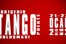 2. Eskişehir Tango Buluşması – Puente 19/20 Ocak 2013